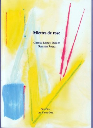 I.D n° 1189 : Germain Roesz et Chantal Dupuy-Dunier, des roses en partage