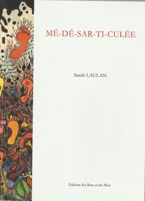 I.D n° 1186 : Médée revisitée, par Sarah Laulan